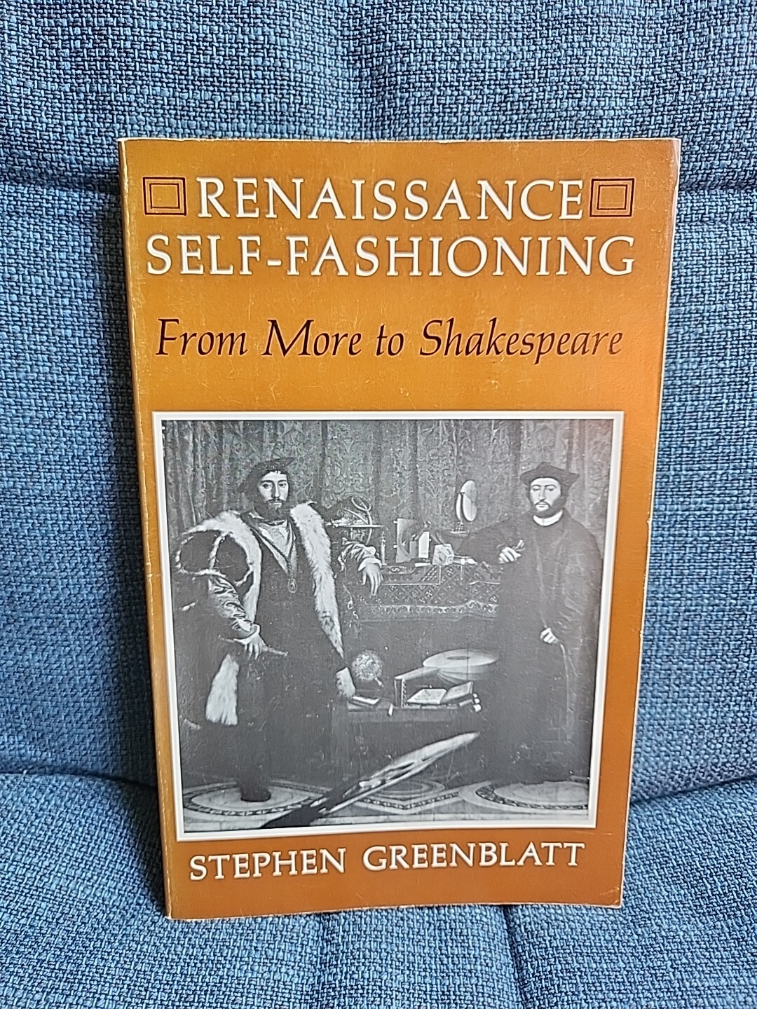 Renaissance Self-Fashioning: From More to Shakespeare-Stephen Greenblatt GOOD