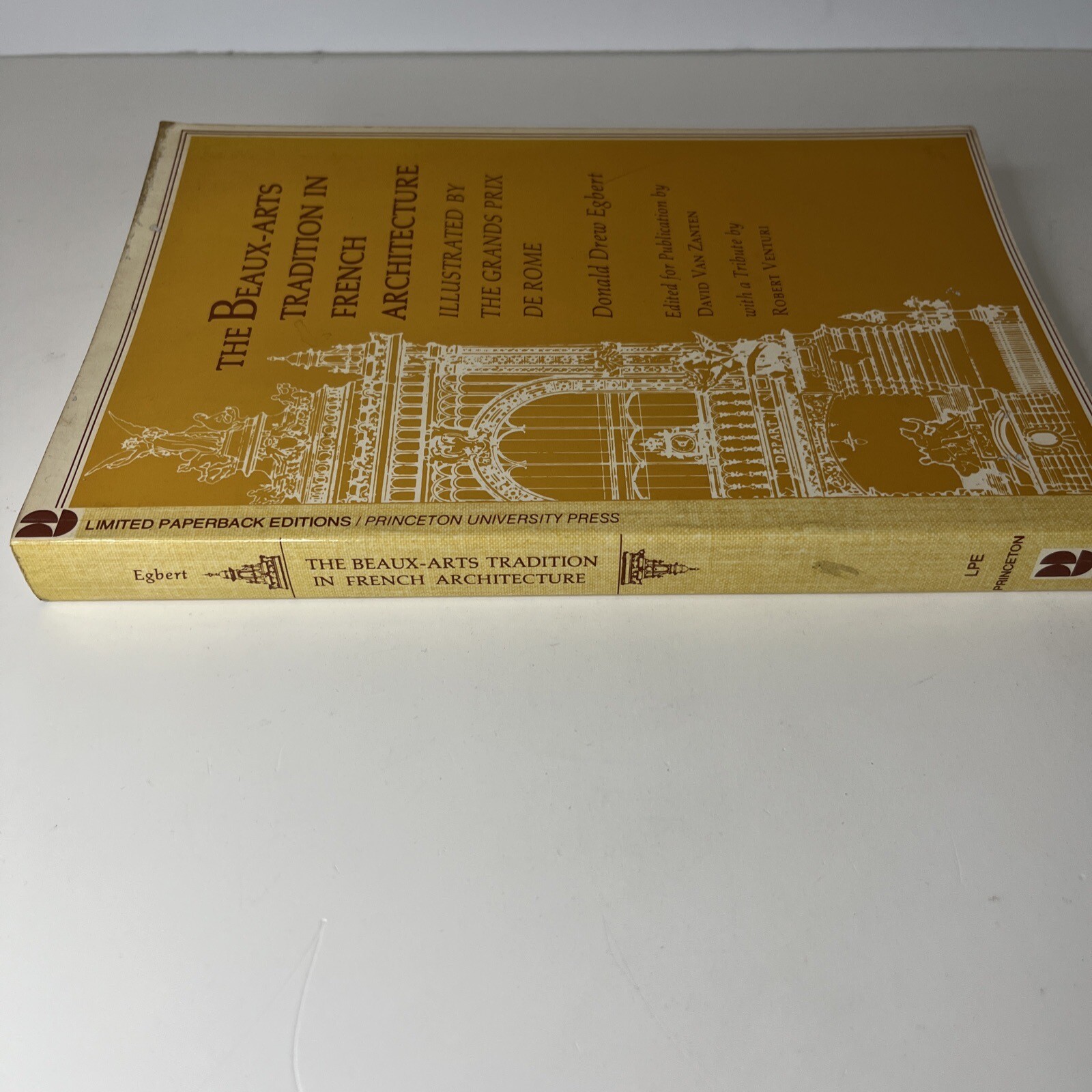 The Beaux-Arts Tradition in French Architecture 1980 Donald Egbert Princeton