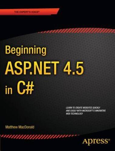 Beginning ASP.NET 4.5 in C# (Experts Voice in .Net) – Paperback – VERY GOOD