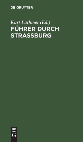 Führer durch Strassburg (Hardback)