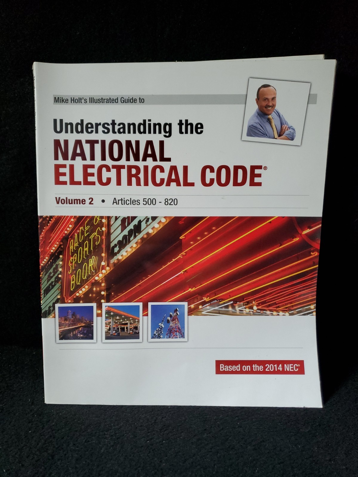 Mike Holt’s Illustrated Guide to Understanding the National Electrical Code,…