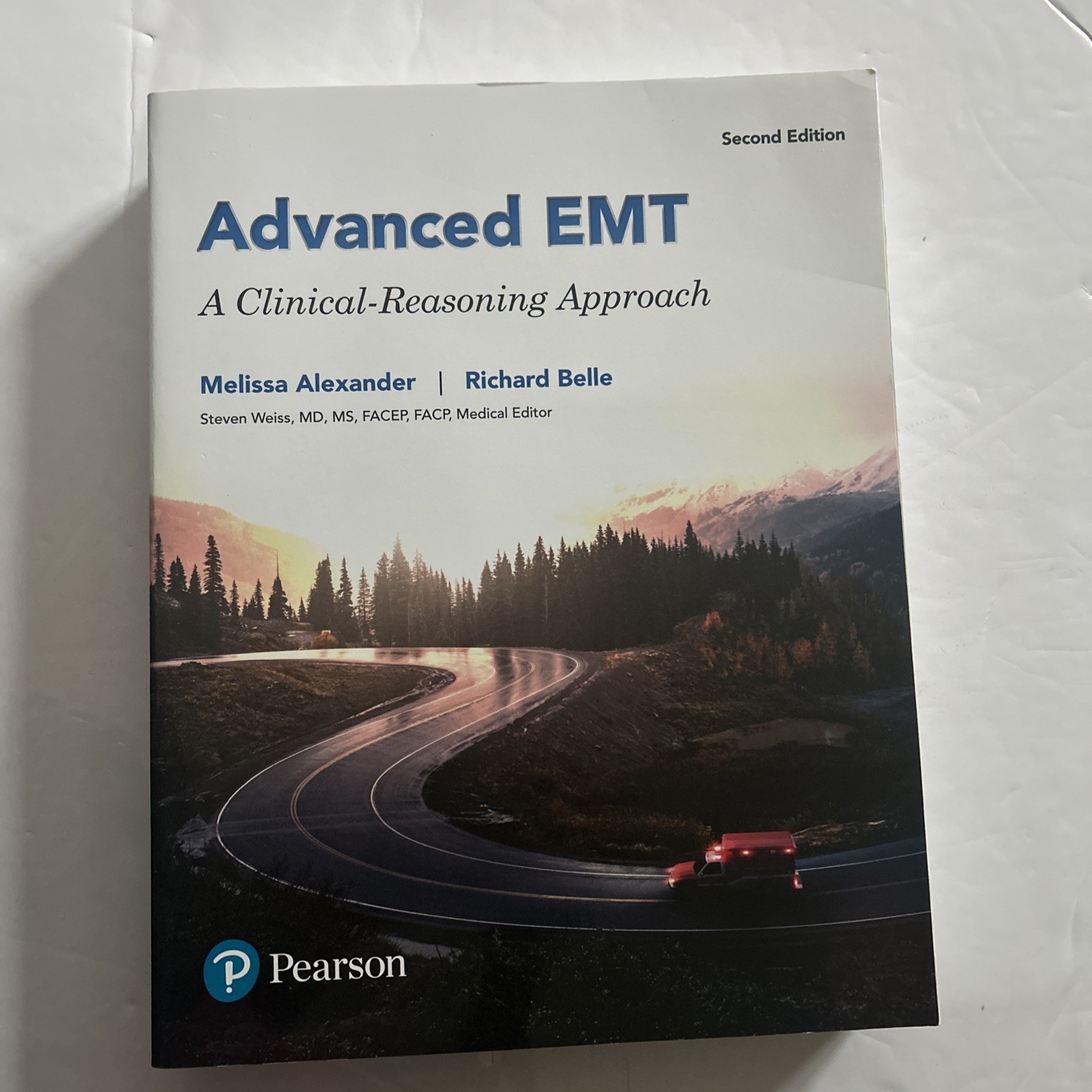 Advanced EMT: A Clinical Reasoning Approach by Alexander ,Melissa, Belle, Richa
