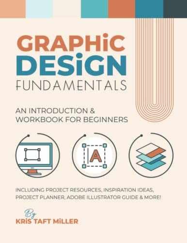 Graphic Design Fundamentals: An – Paperback, by Miller Kris Taft – Good