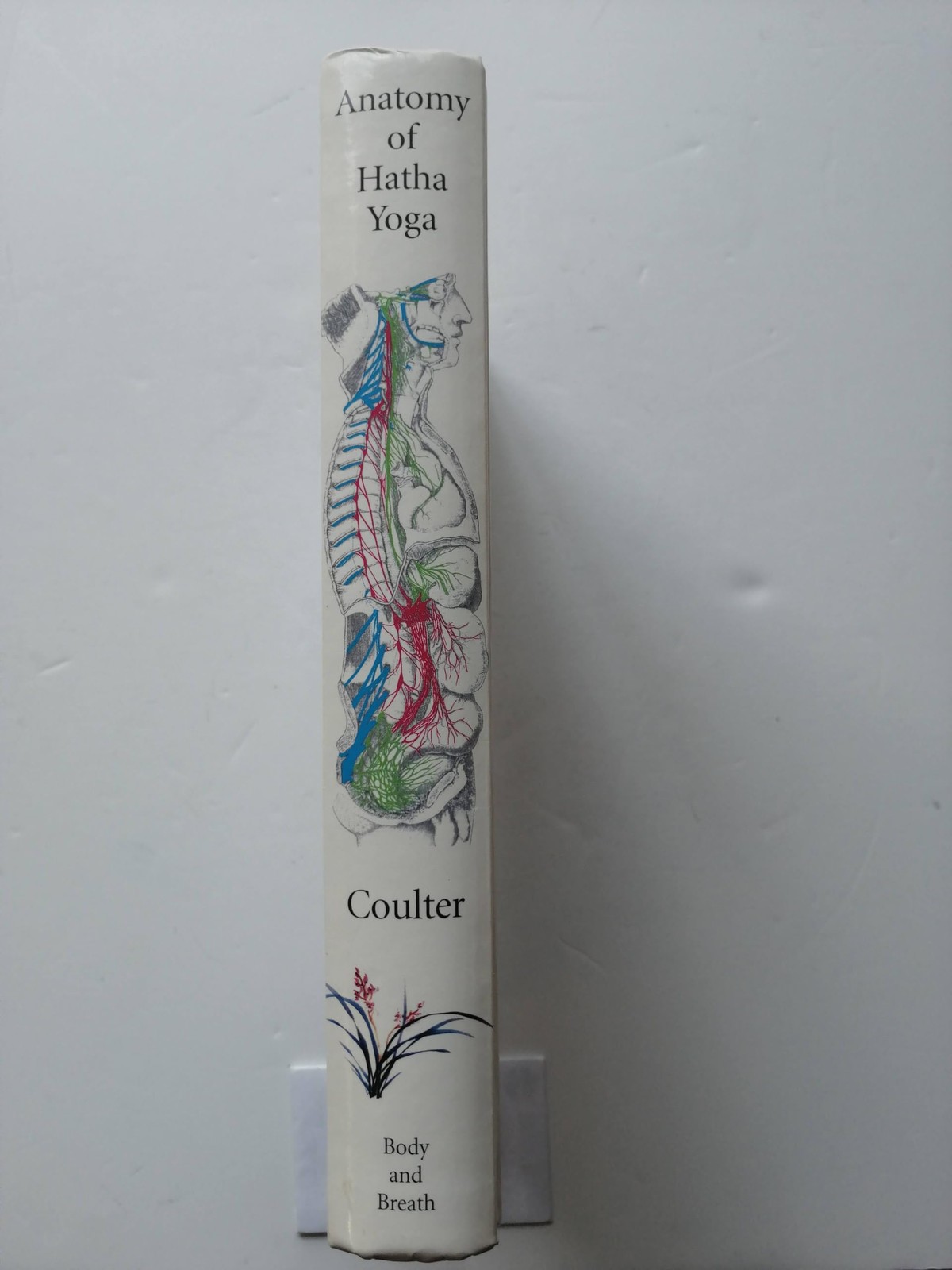 Anatomy of Hatha Yoga: A Manual for Students, Teachers, and Practitioners