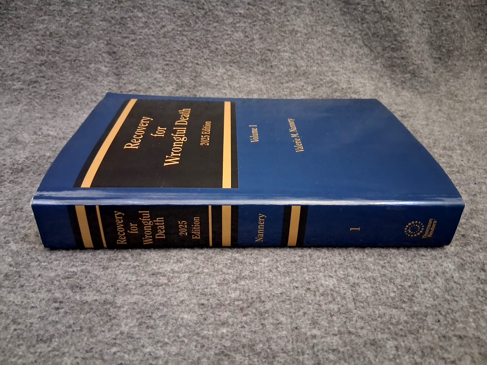 Recovery for Wrongful Death 2025 Edition (Nannery) THOMSON REUTERS Vols 1-2-3