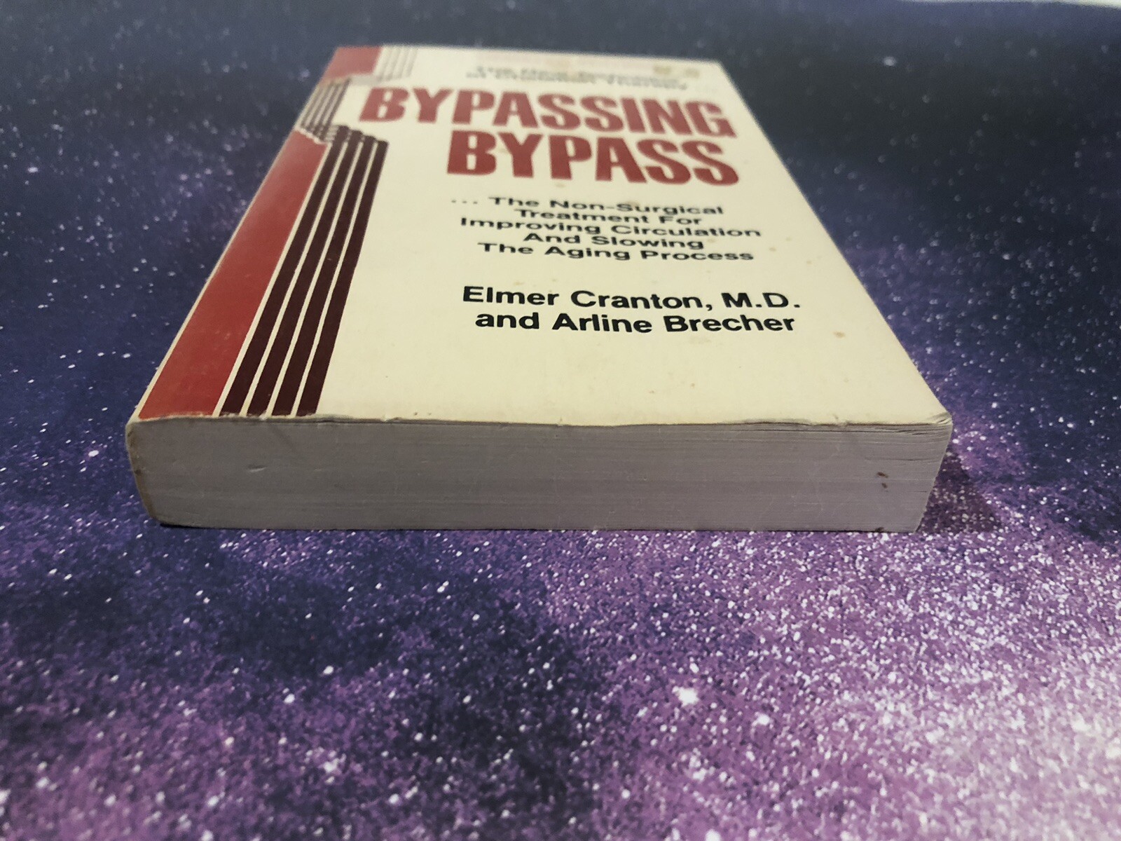 Bypassing Bypass Surgery by Elmer M. Cranton Early Edition 1984 – MEDEX