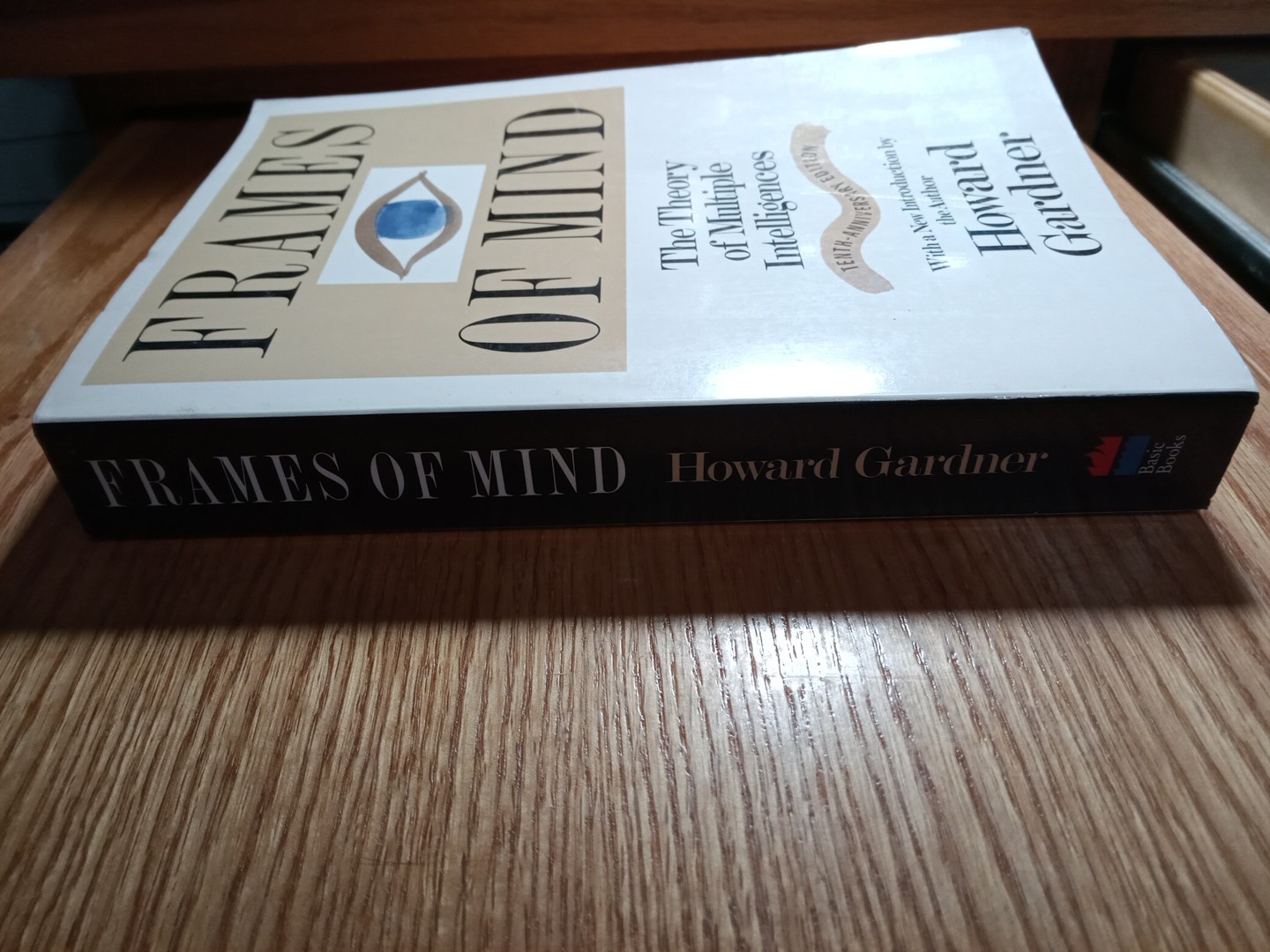 Frames of Mind : The Theory of Multiple Intelligences by Howard Gardner…