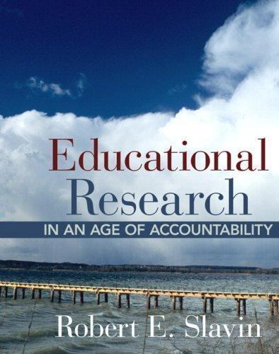 Educational Research in an Age of Accountability by Robert E. Slavin (2006, …