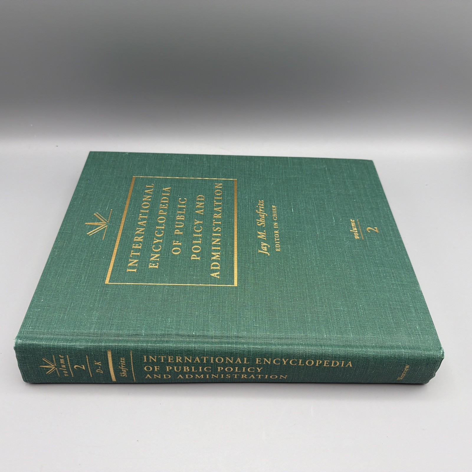 International Encyclopedia of Public Policy and Administration, Volumes 1-4
