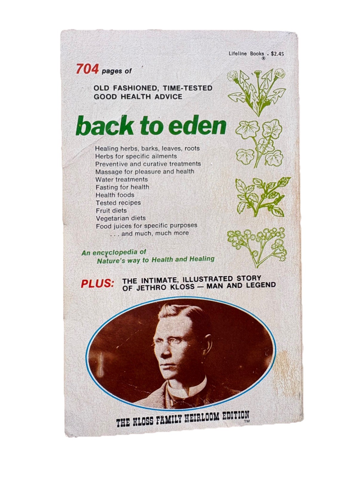 Back To Eden, by Jethro Kloss, Authentic Kloss Family Edition, 1975 publication.