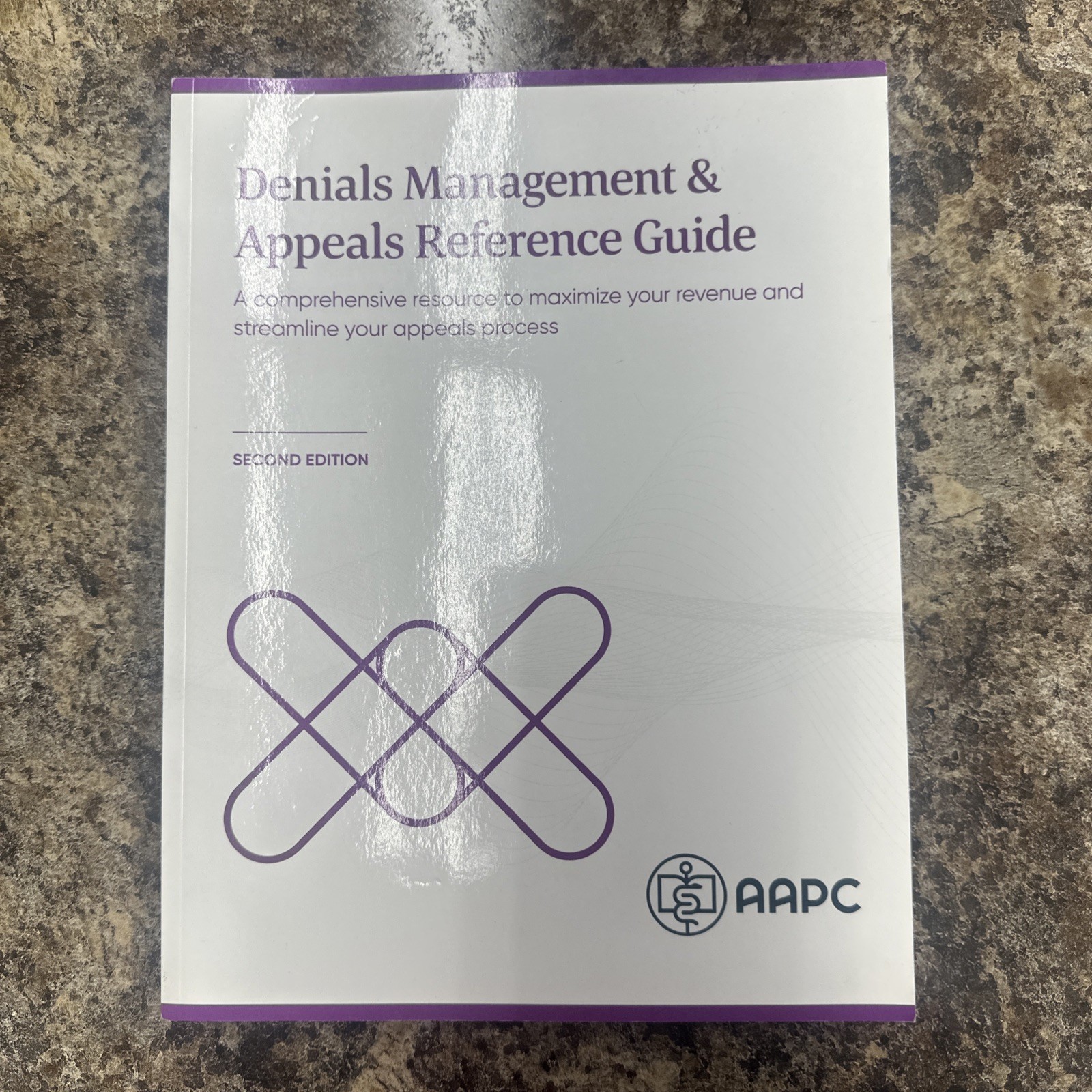 Denials Management & Appeals Reference Guide – Second Edition