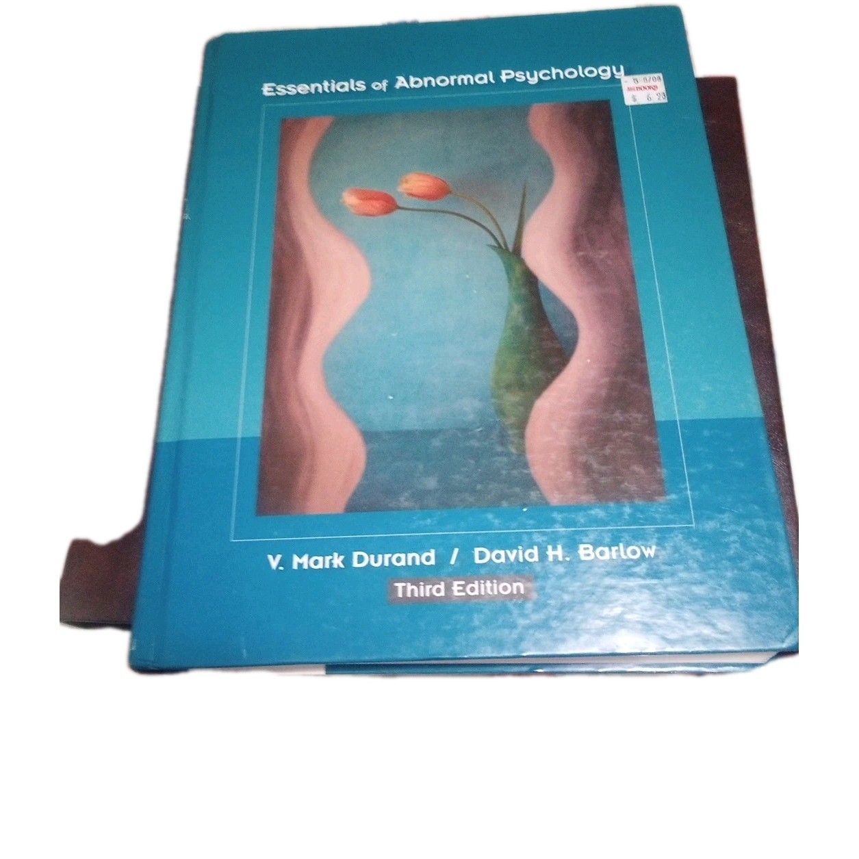 Essentials of Abnormal Psychology by V. Mark Durand and David H. Barlow…