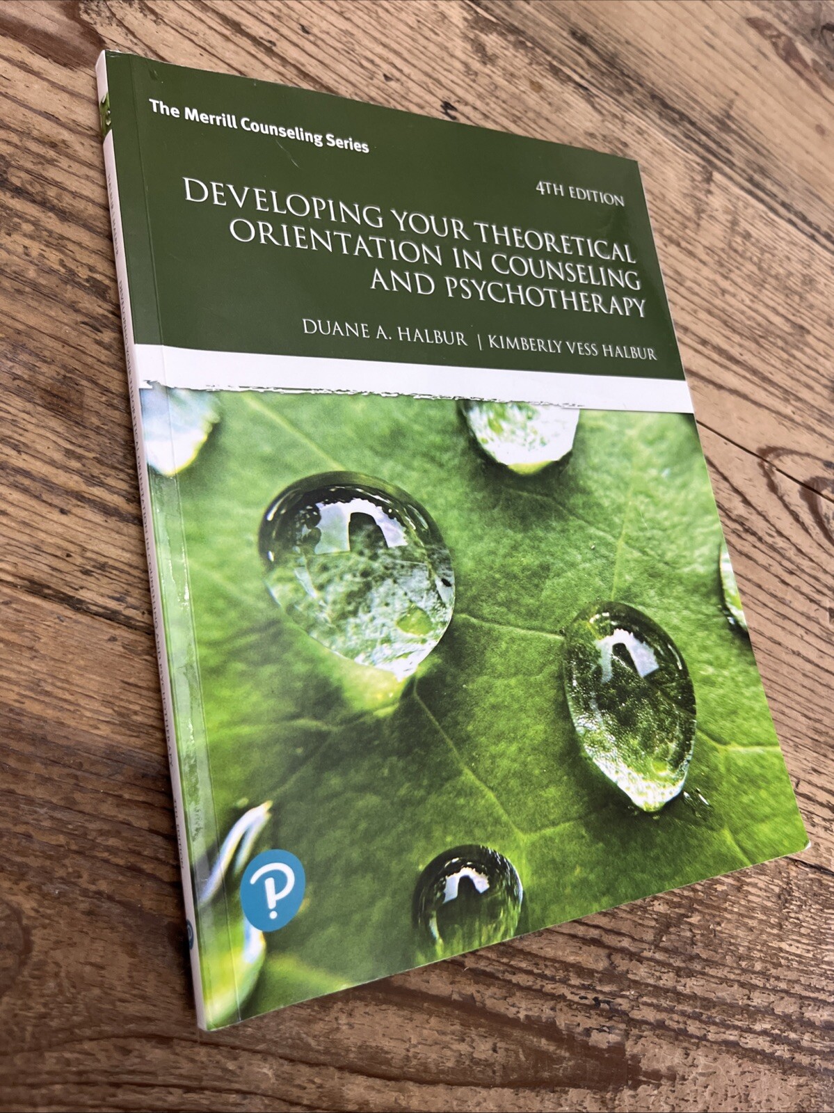 Developing Your Theoretical Orientation in Counseling and Psychotherapy by Duane