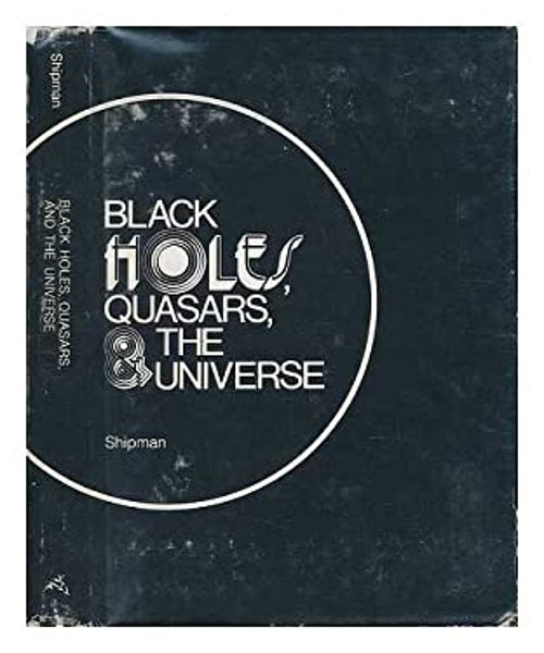 Black Holes, Quasars, and the Universe Mass Market Paperbound Har