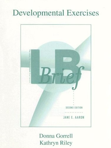 The Little Brown Handbook – Brief Edition: Developmental Exercises