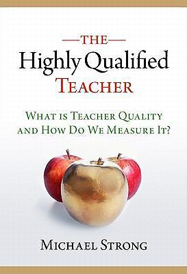 The Highly Qualified Teacher –
