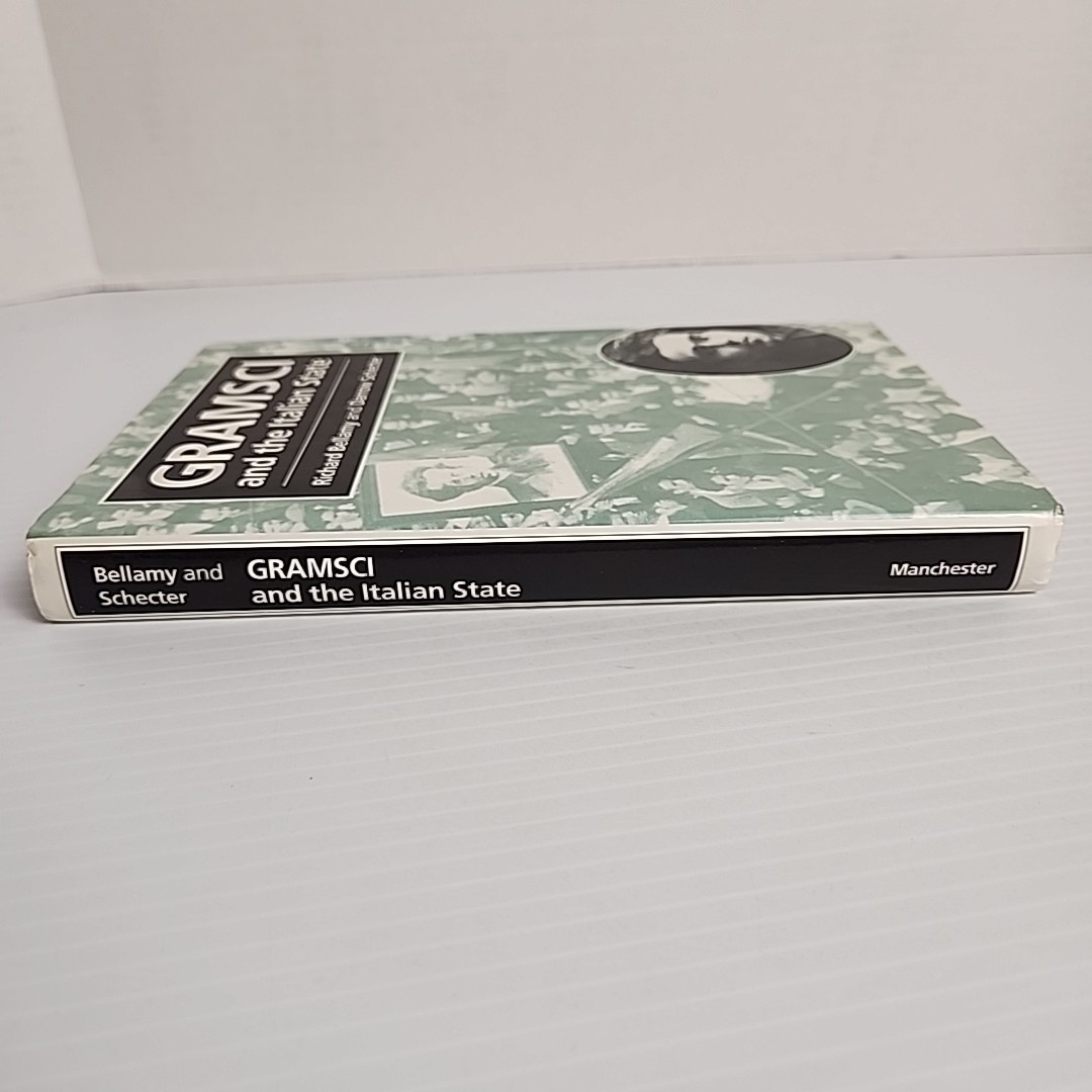 Gramsci and the Italian State 1993 1st Edition Hardcover by Bellamy & Schecter
