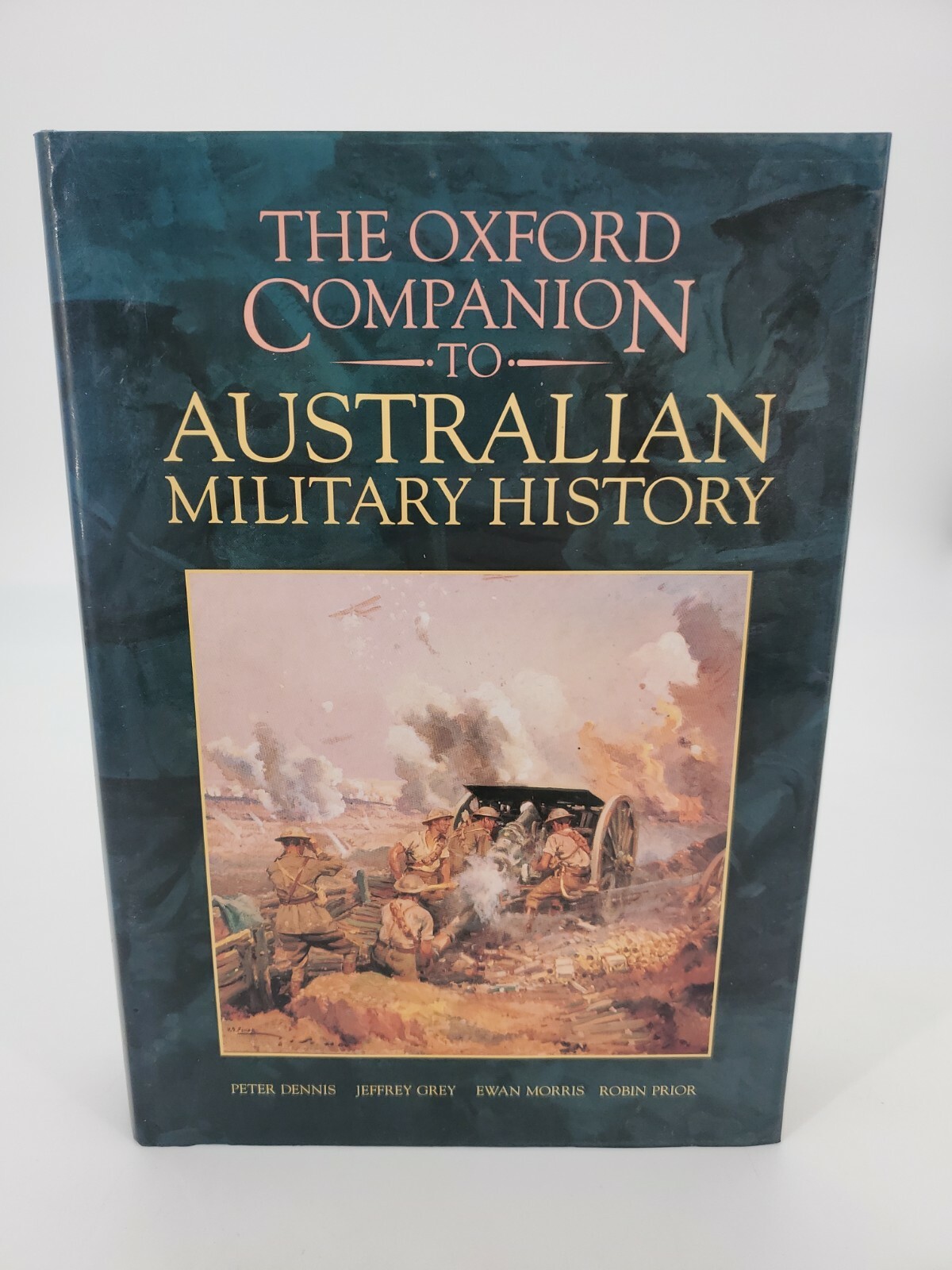 The Oxford Companion to Australian Military History 1995 Hardcover DJ