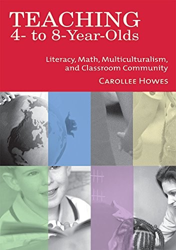Teaching 4 to 8 Year Olds: Literacy,…, Howes, Carolee
