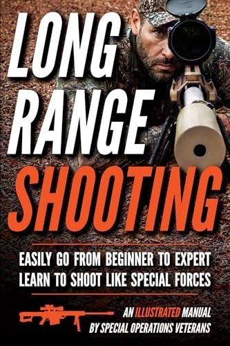 Long Range Shooting: An Illustrated Manual (Small Unit Soldiers) by Matthew Luke