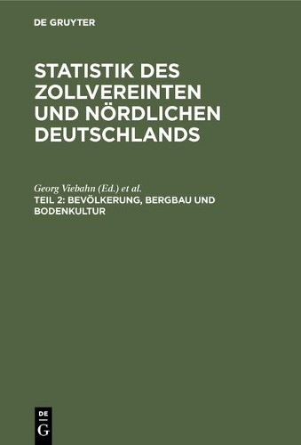 Bevölkerung, Bergbau und Bodenkultur (Hardback)