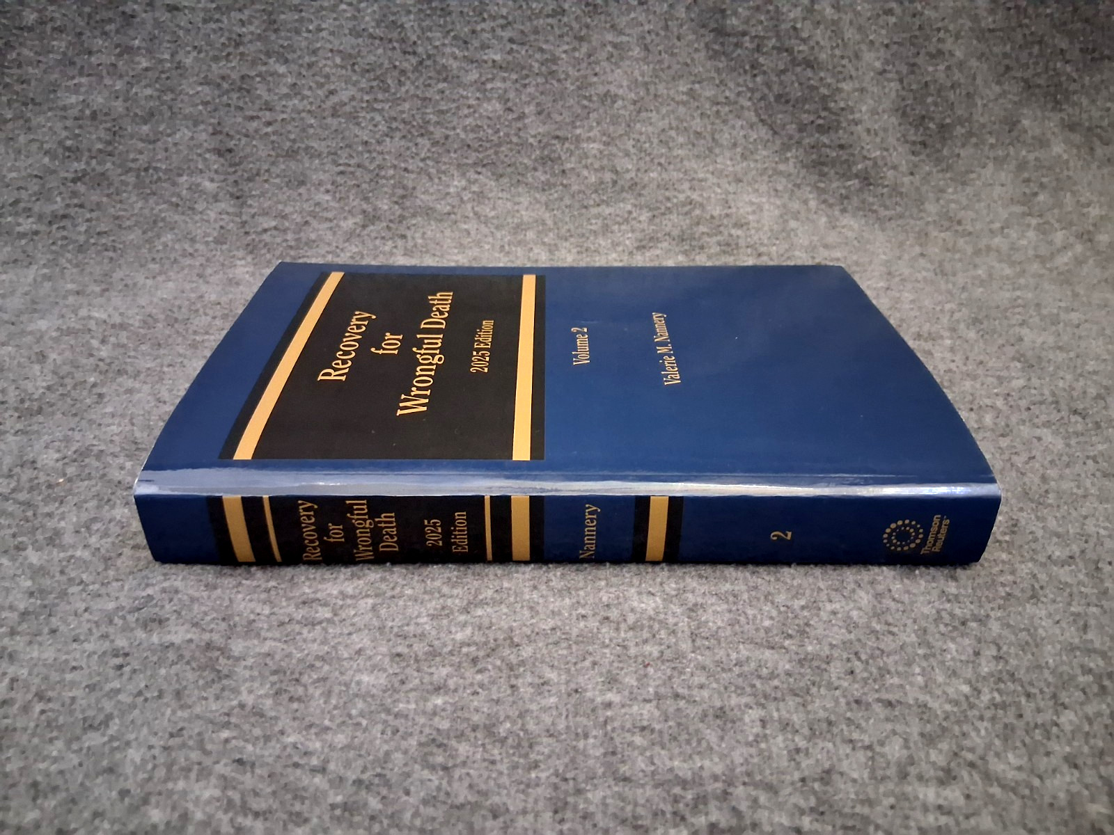 Recovery for Wrongful Death 2025 Edition (Nannery) THOMSON REUTERS Vols 1-2-3