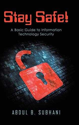 Stay Safe!: A Basic Guide to – Hardcover, by Subhani Abdul B. – Acceptable