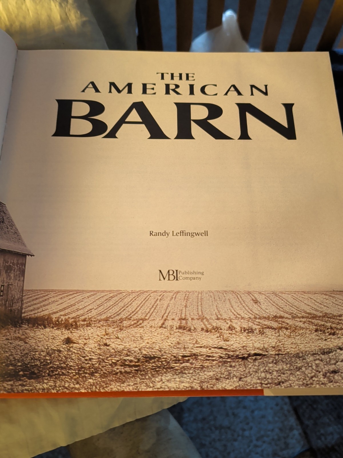 1997 The American Barn HC 192 Color Pages By Randy Leffingwell