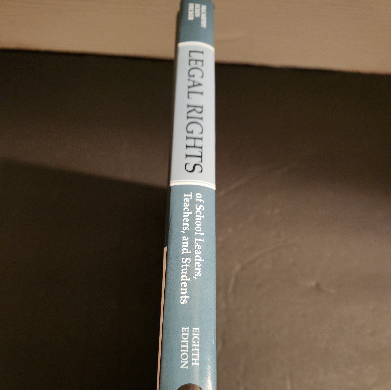 2019 PEARSON Legal Rights School Leaders Teachers Students 8th ed hardcover