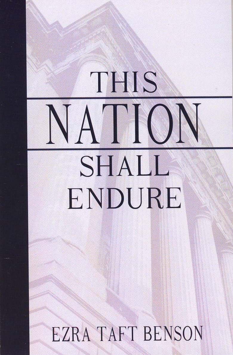 This Nation Shall Endure