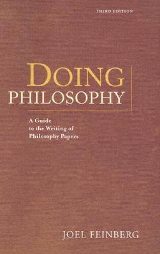 Doing Philosophy: A Guide to the Writing of Philosophy Papers – Paperback – GOOD
