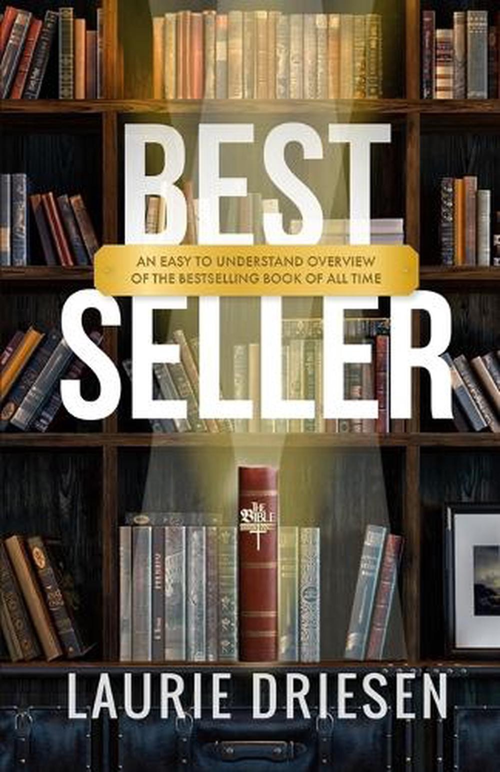 Best Seller: An Easy to Understand Overview of the Bestselling Book of All Time