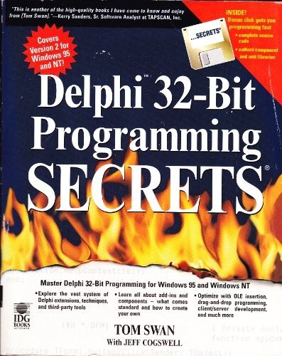 DELPHI 32-BIT PROGRAMMING SECRETS (THE SECRETS SERIES) By Tom Swan & Jeff