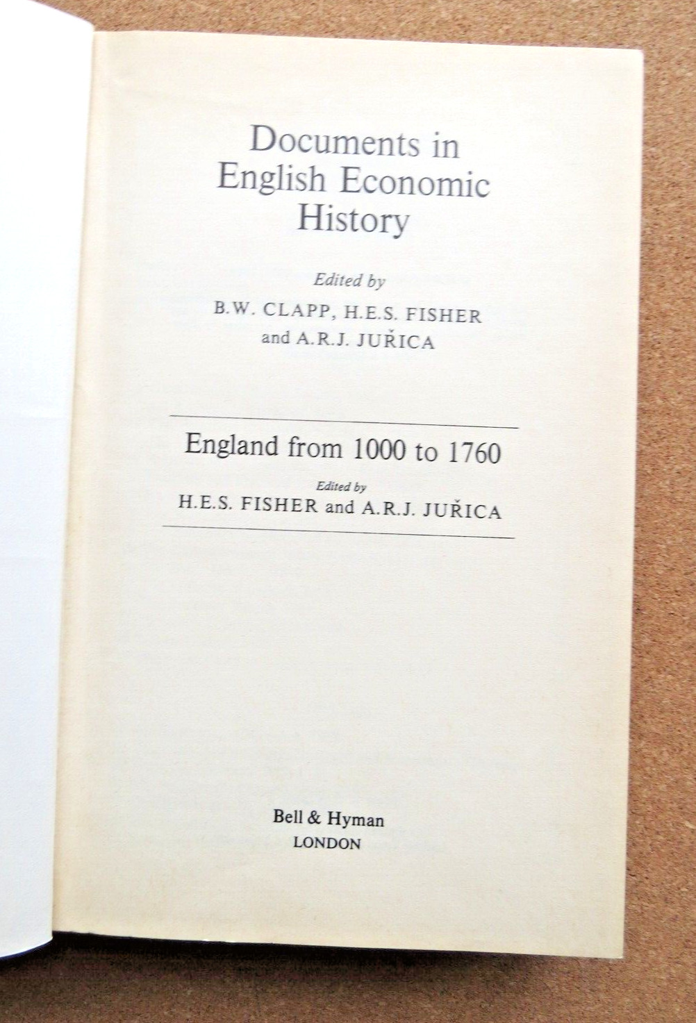 Documents in English Economic History. 1000-1760: Fisher & Jurica. 1984. PB.