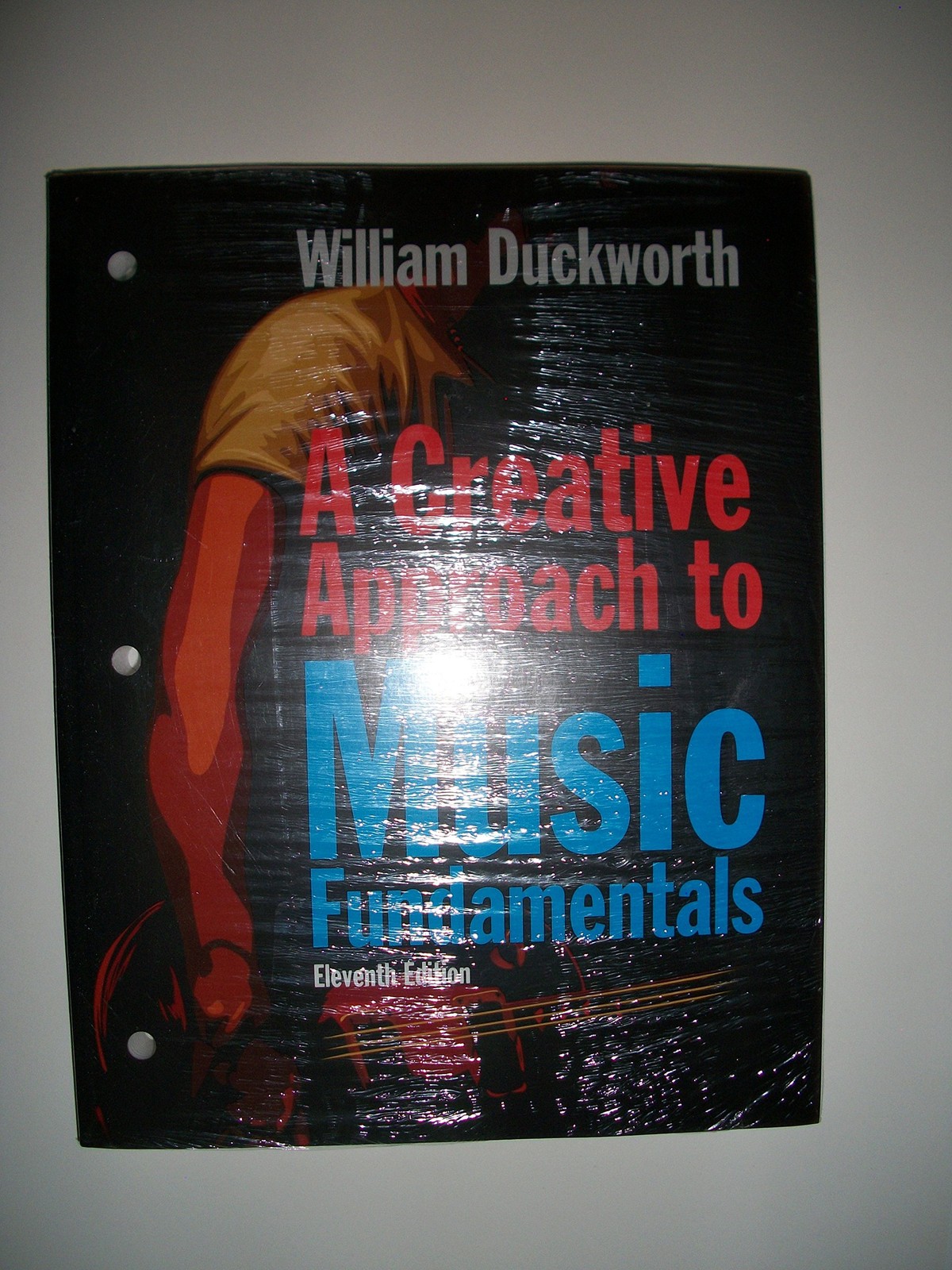 A Creative Approach to Music Fundamentals (with CourseMate, 1 term (6 months…