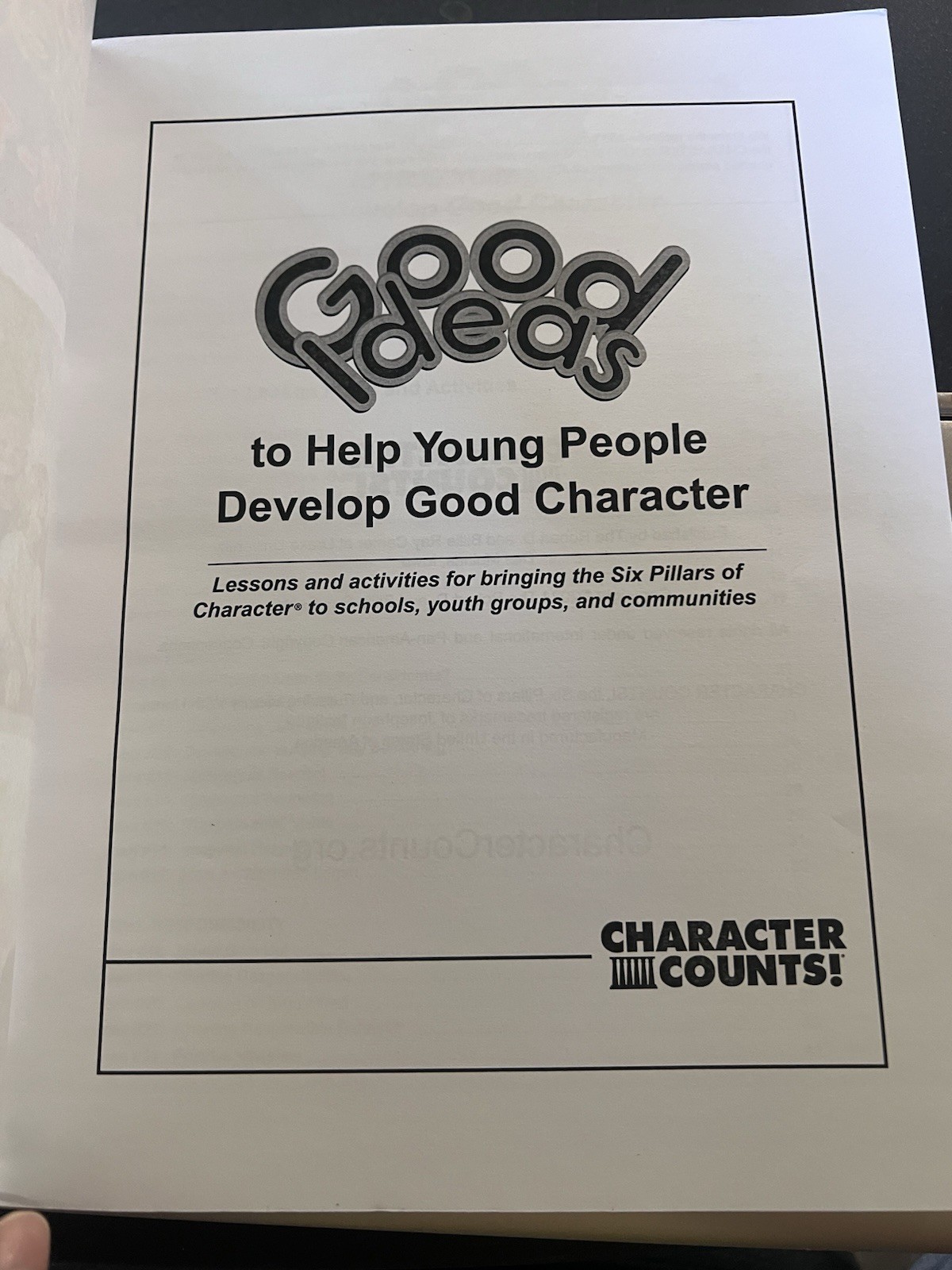 Character Counts! Good Ideas K-12-320 Lessons to Teach Students 2024