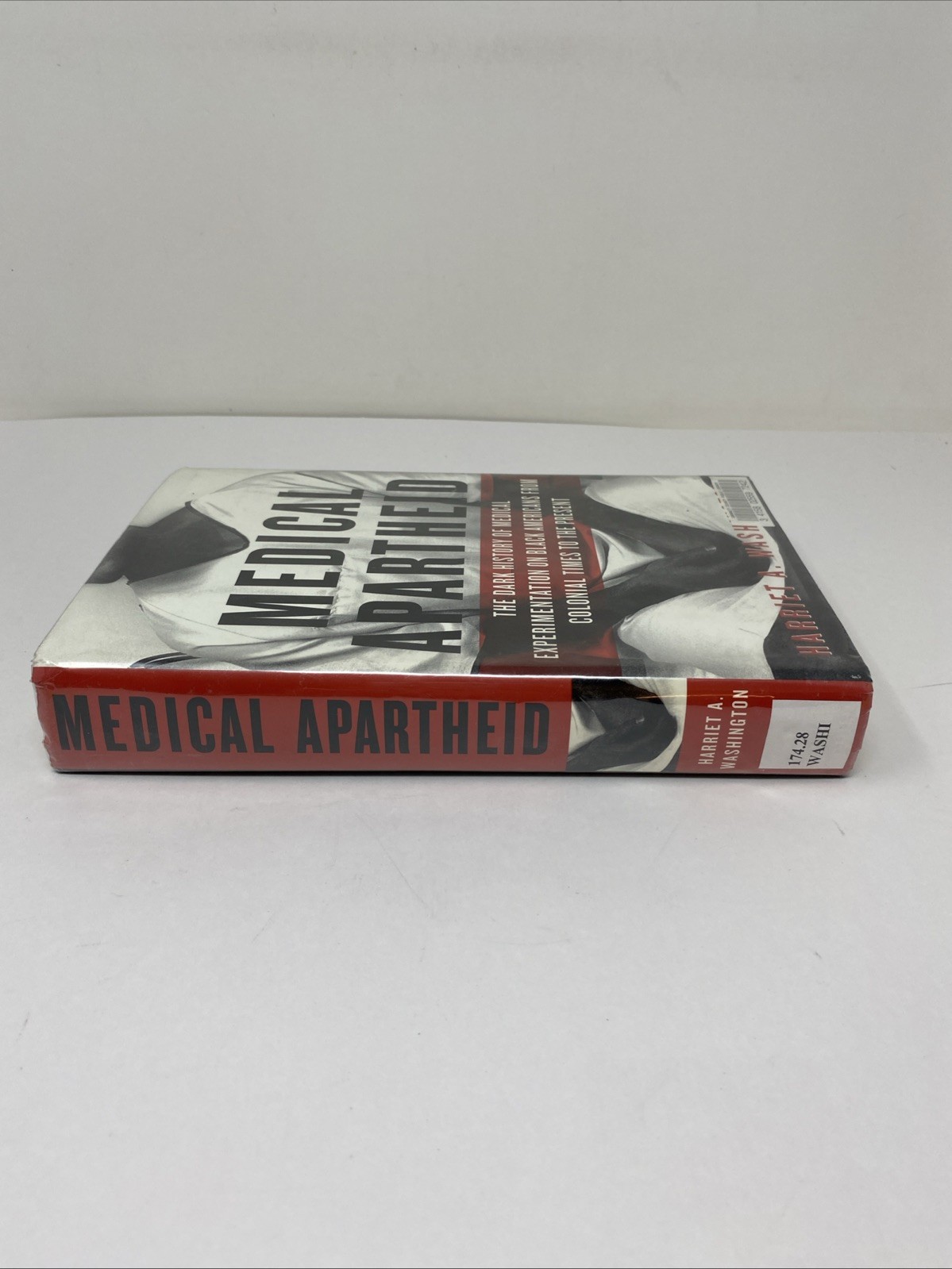 Medical Apartheid Harriet Washington Hardcover Ex Library Reading Copy