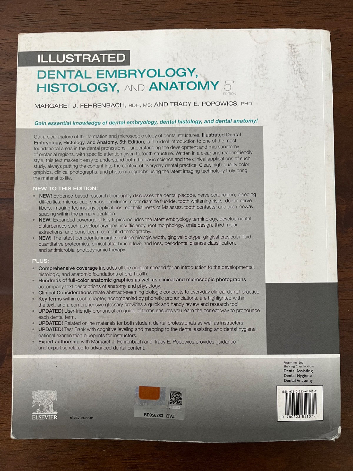 Illustrated Dental Embryology, Histology, and Anatomy by Margaret J. Fehrenbach