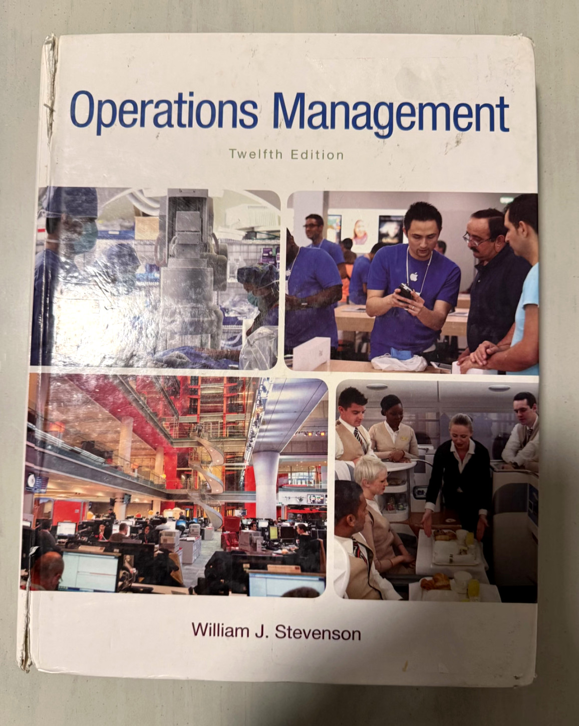 Operations Management by William J. Stevenson: Twelfth Edition (Hardcover)