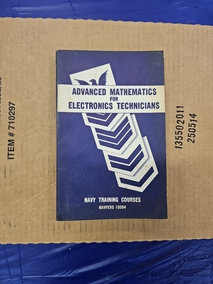 Advanced Mathematics for Electronics Technicians Navy Training NAVPERS 10094