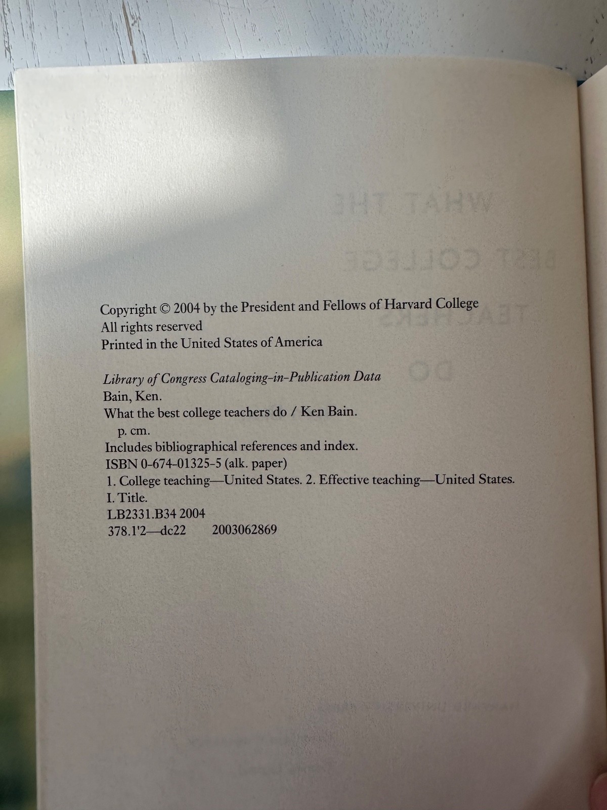 What the Best College Teachers Do – Hardcover, by Ken Bain – Very Good