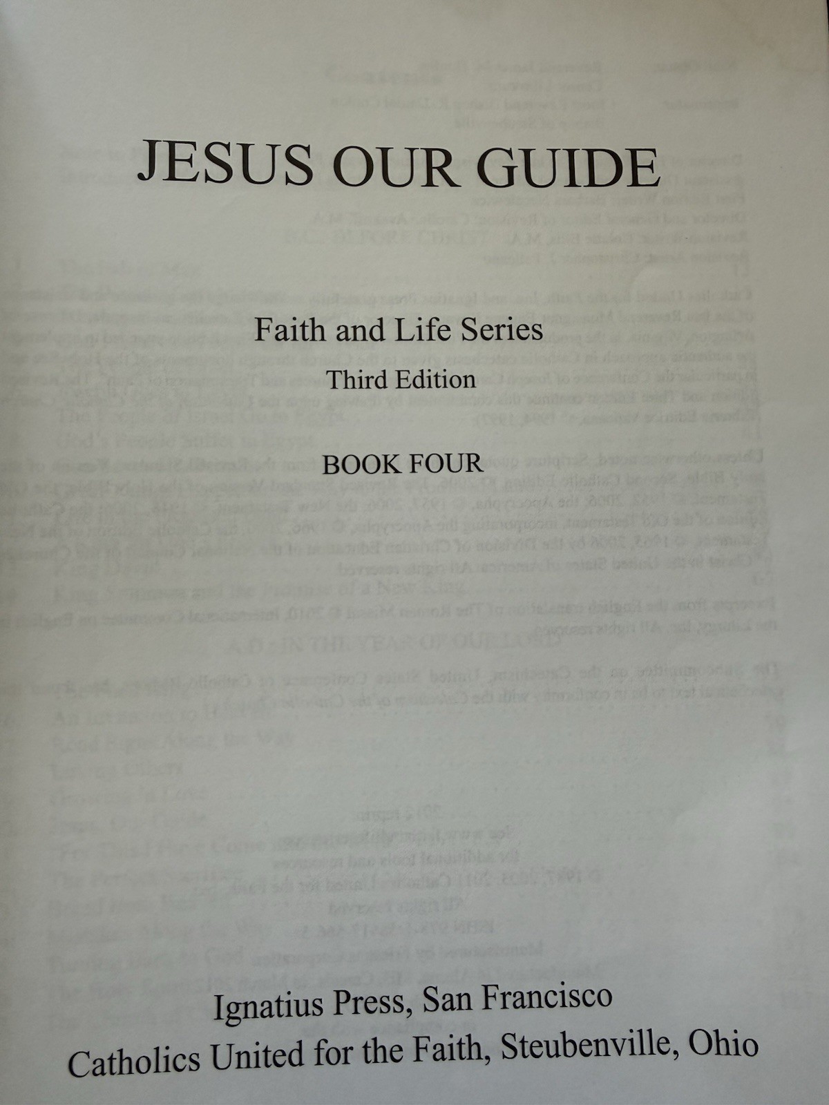 Ignatius Press Faith and Life Series 4 “Jesus Our Guide” Third Edition Textbook