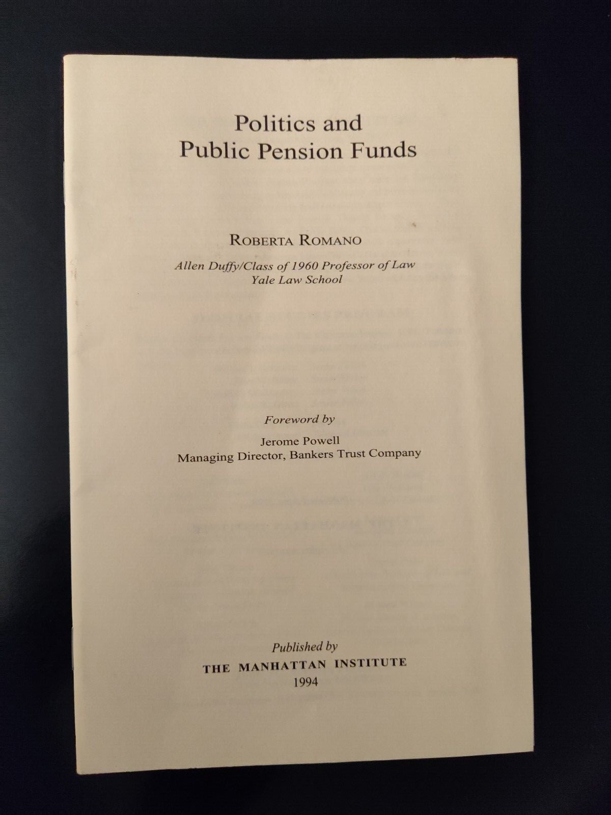 Politics and Public Pension Funds by Roberta Romano – Foreword by Jerome Powell