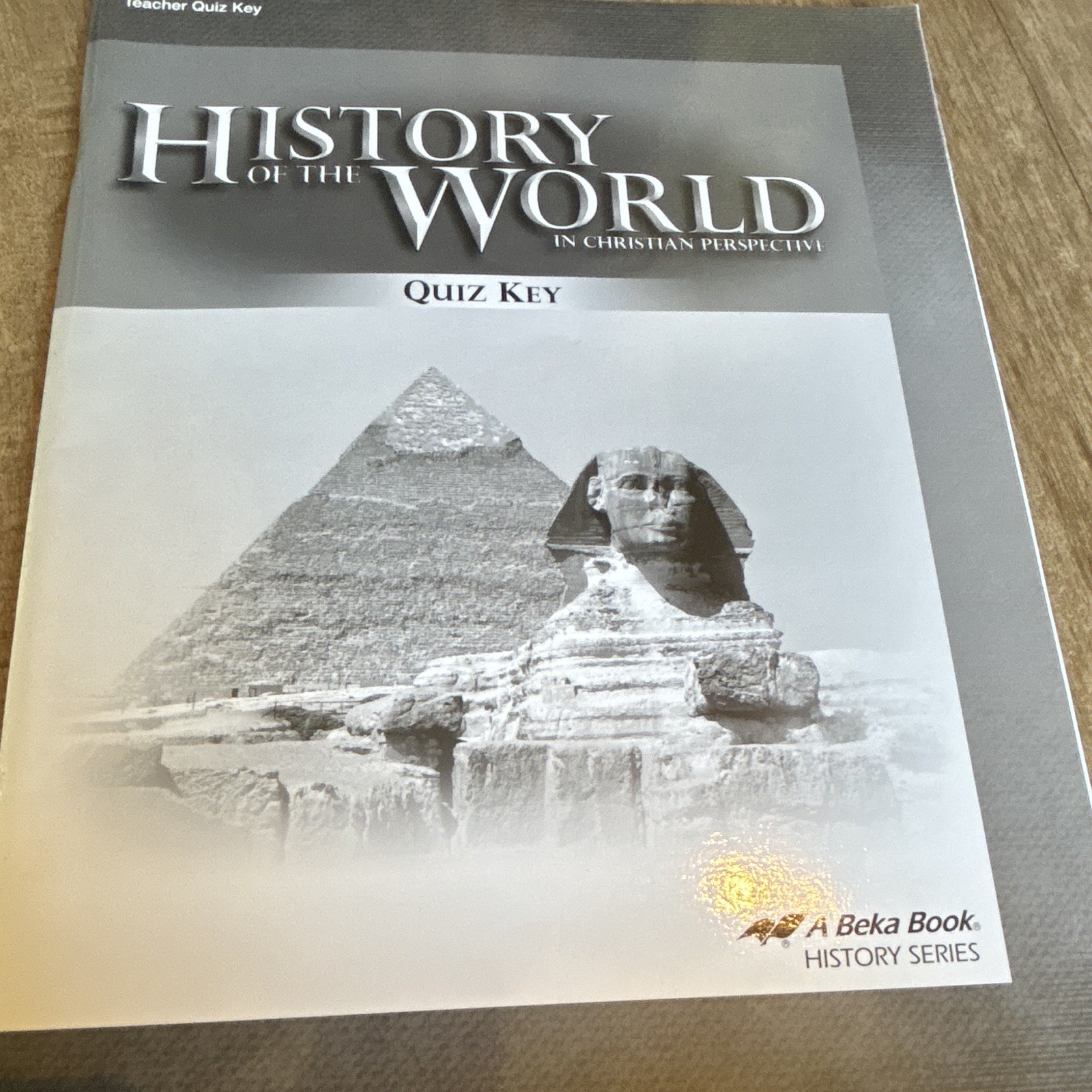 A Beka Book Abeka History Series History of the World Quiz Key Paperback
