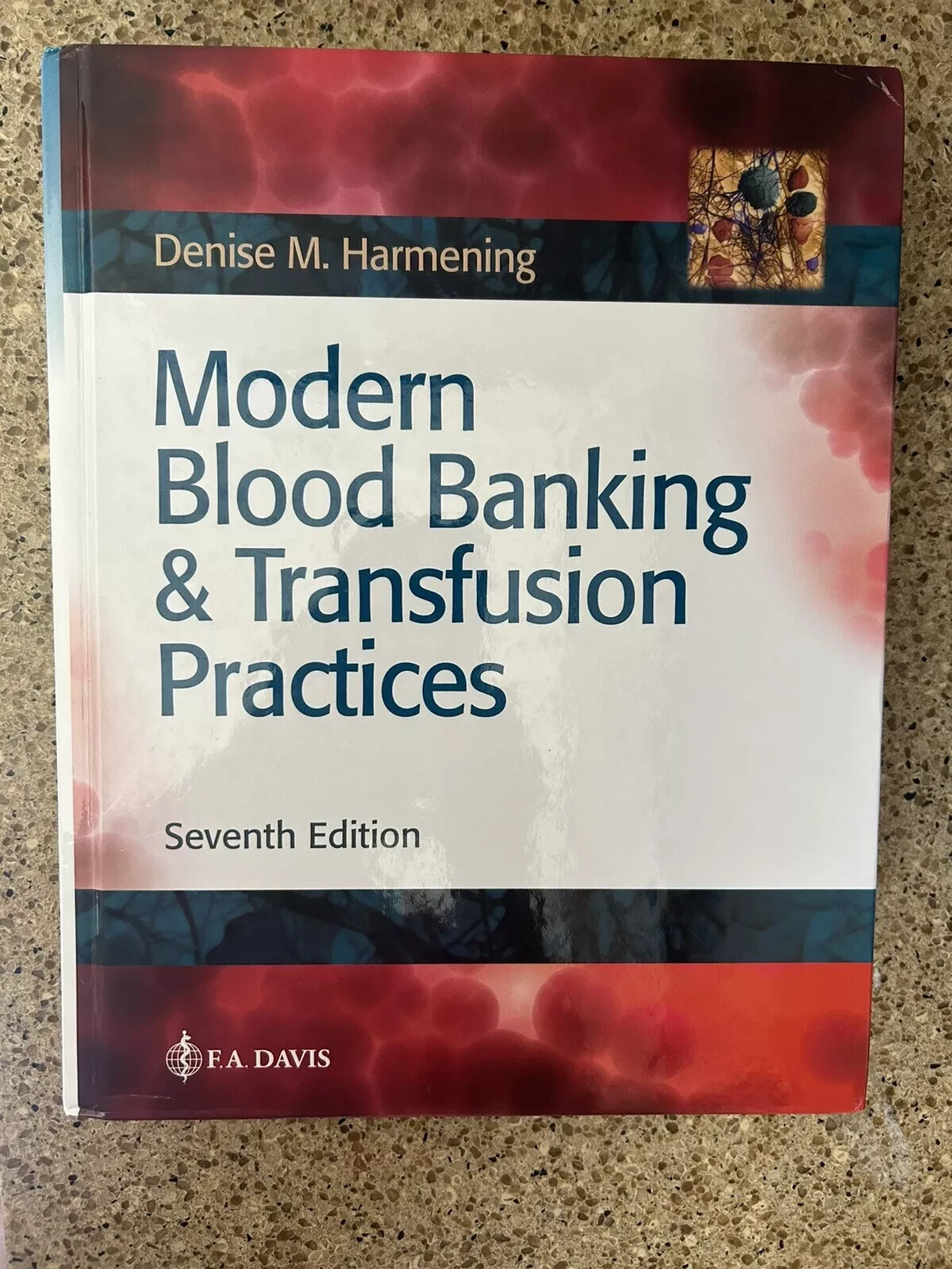 Modern Blood Banking and Transfusion Practices by Denise M. Harmening New Stock