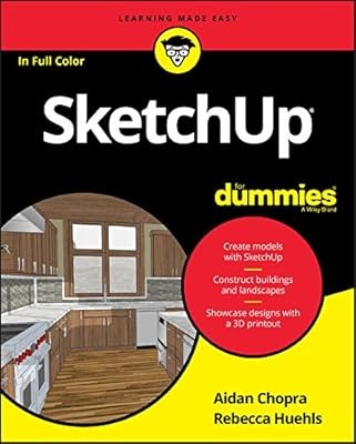 SketchUp For Dummies (For Dummies (Computers)), Chopra, Aidan & Huehls, Rebecca,