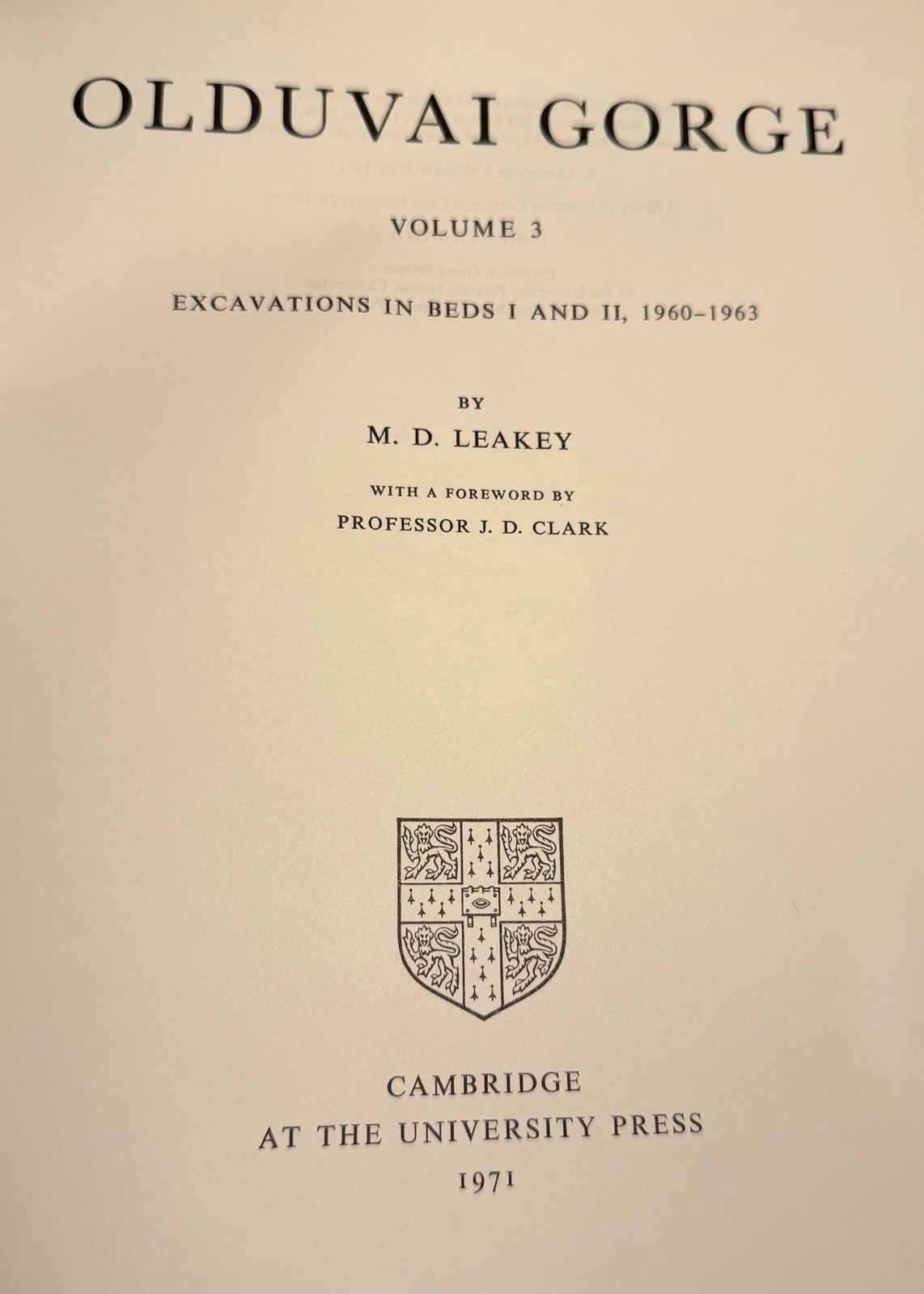 Olduvai Gorge Vol 3 Excavations In Beds I & II 1960-1963 M.D. Leakey SIGNED HCDJ