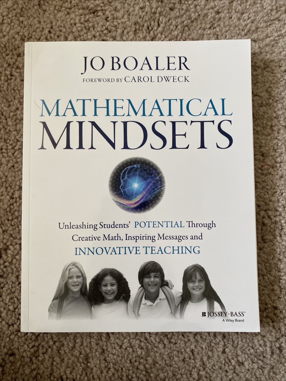 Mathematical Mindsets : Unleashing Students’ Potential Through Creative Math,…