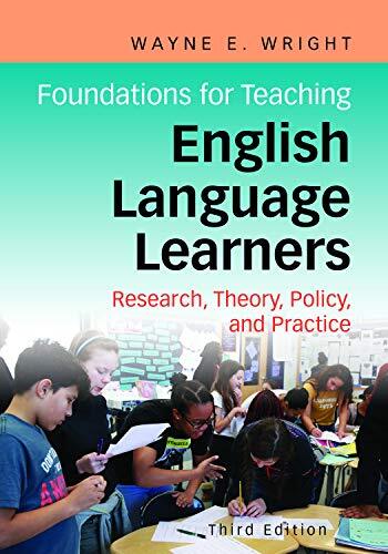 Foundations for Teaching English Language Learners by Wayne E. Wright