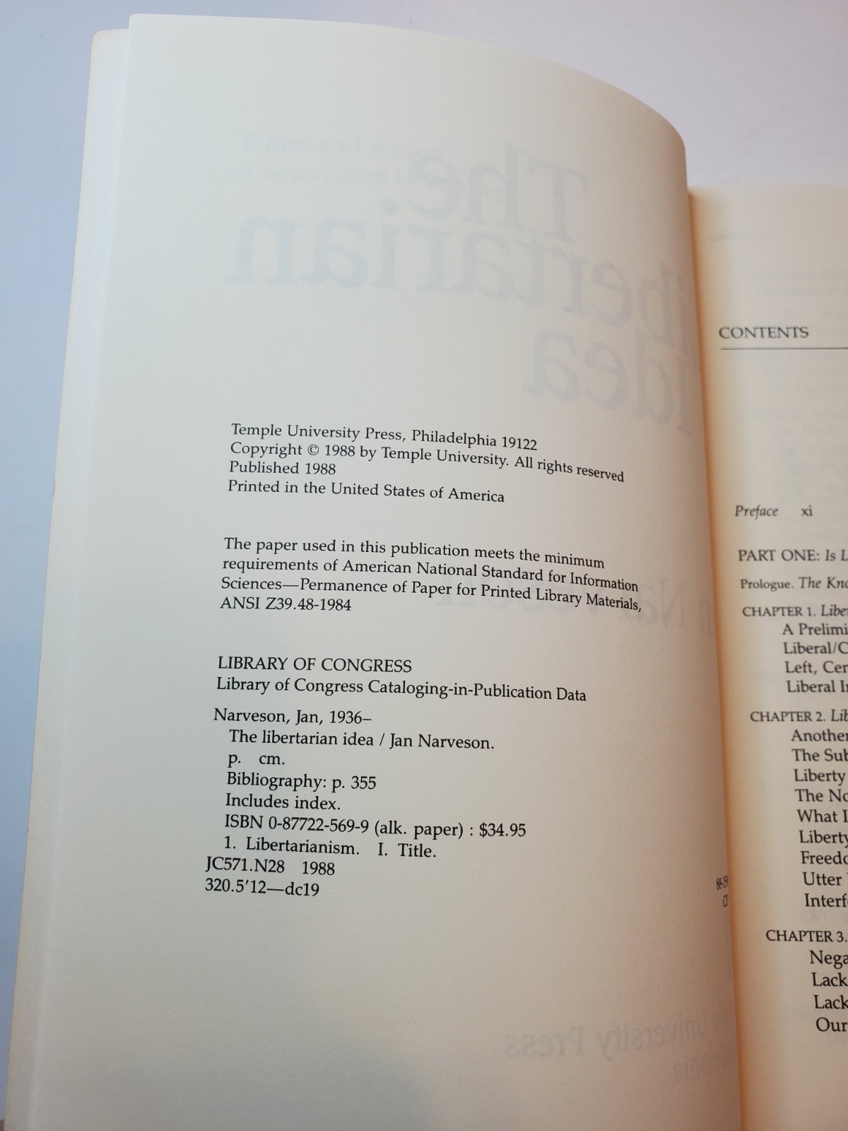 THE LIBERTARIAN IDEA Jan Narveson PB 1988 Temple University Moral Philosophy